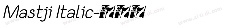 Mastji Italic字体转换
